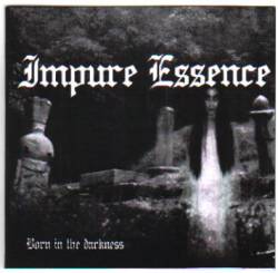 Impure Essence : Born in the Darkness